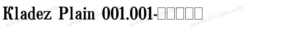 Kladez Plain 001.001字体转换